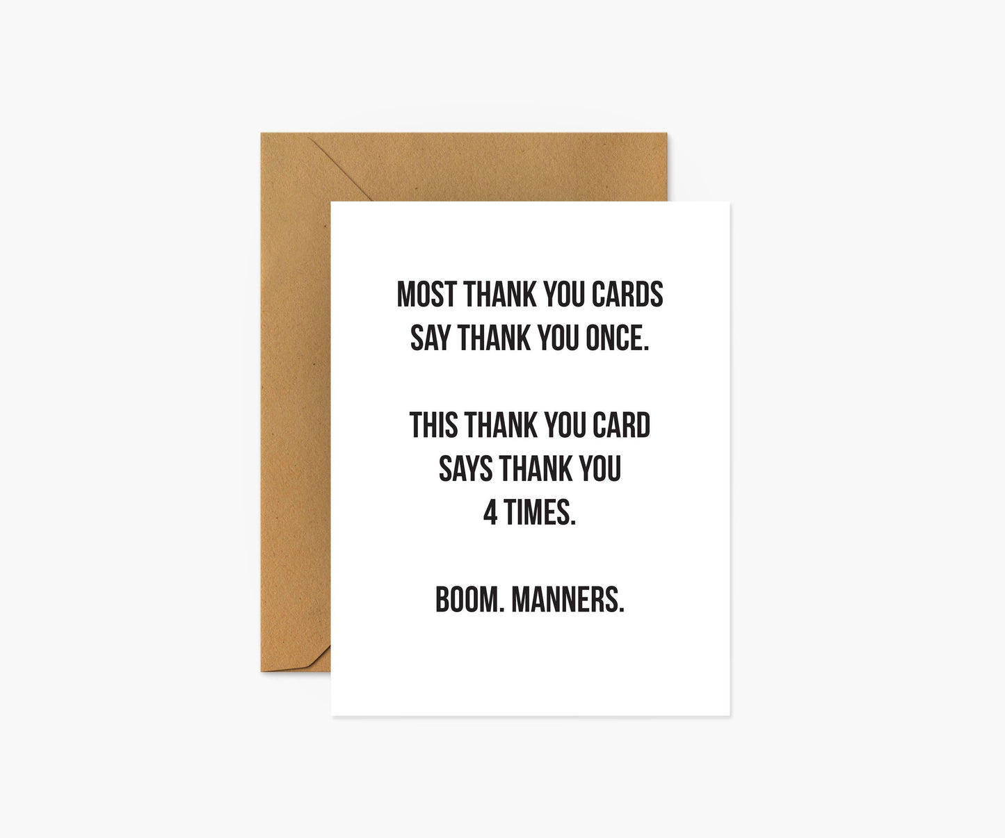 Most thank you cards say thank you once - Thank You Card